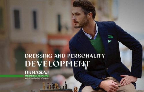لباس پوشیدن | لباس و شخصیت | استایل درست | تاثیر لباس بر شخصیت | شیک پوشی